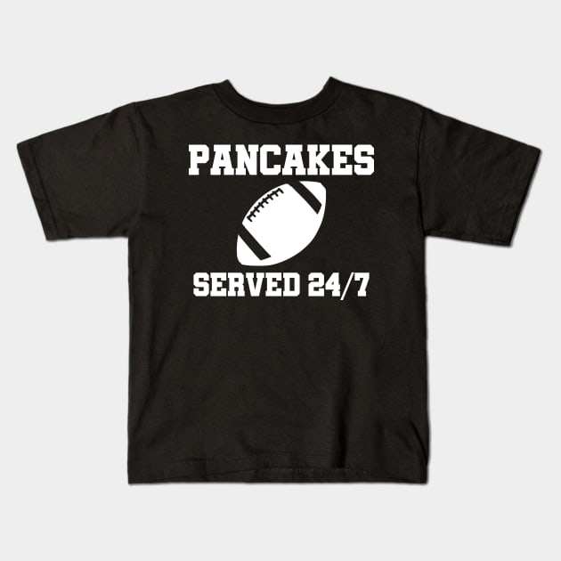 O-Line Pancakes Served 24/7 American Football Kids T-Shirt by sewandtell